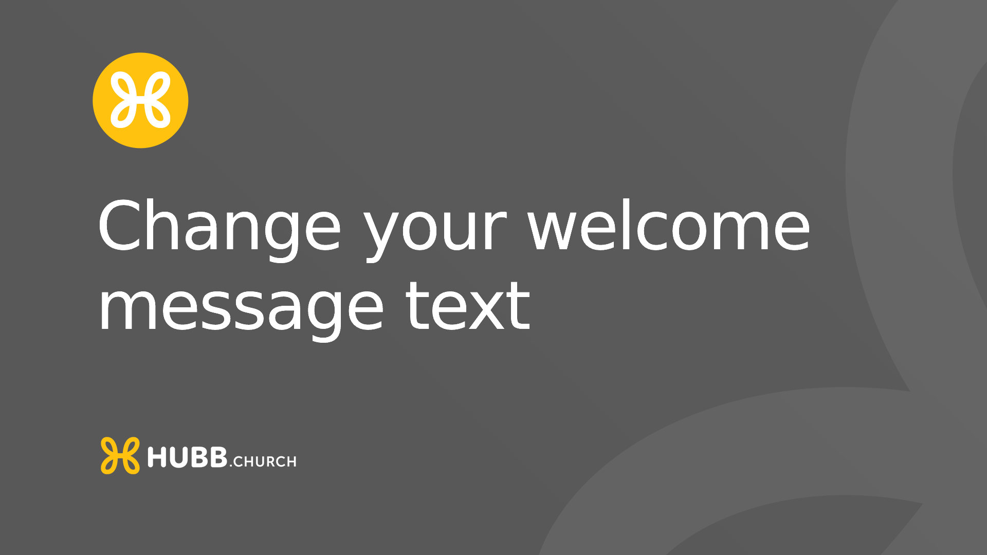 Change your welcome message text