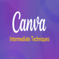 Canva Intermediate Techniques