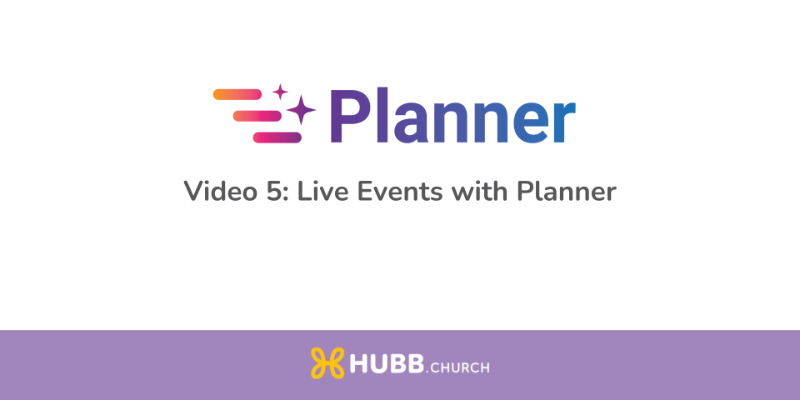 Live events with planner