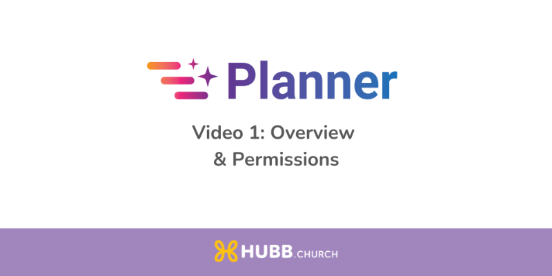 Planner Overview and Permissons